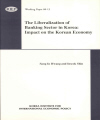 The Liberalization of Banking Sector in Korea: Impact on the Korean Economy