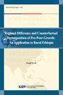 Regional Difference and Counterfactual Decomposition of Pro-Poor Growth: An Appl..