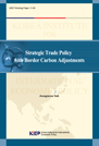 Strategic Trade Policy with Border Carbon Adjustments