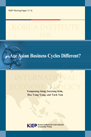 Are Asian Business Cycles Different?