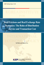 Real Frictions and Real Exchange Rate Dynamics: The Roles of Distribution Servic..