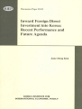 Inward Foreign Direct Investment into Korea: Recent Performance and Future Agend..