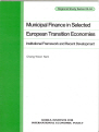 Municipal Finance in Selected European Transition Economies