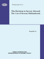 The Decision to Invest Abroad: The Case of Korean Multinationals