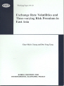 Exchange Rate Volatilities and Time-varying Risk Premium in East Asia