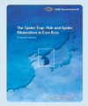 The Spoke Trap: Hub-and-Spoke Bilateralism in East Asia