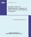 Location Choice of Multinational Companies in China: Korean and Japanese Compani..